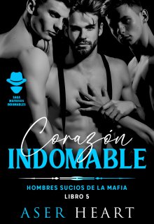 Corazón indomable (ficción Gay)