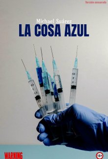 La Cosa Azul (censurada)