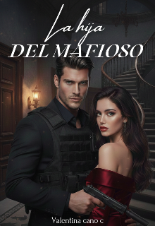 La Hija del Mafioso