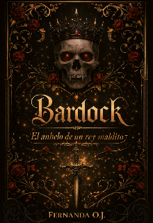 Bardock "El anhelo de un rey maldito"