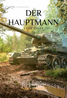 Der Hauptmann: Lost Tales