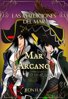 Mar Arcano: Las Maldiciones del Mar