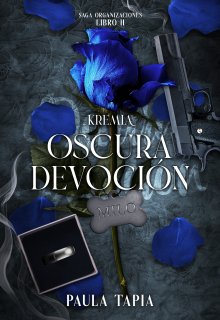 #2 Kremia: Oscura Devoción