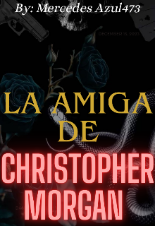 La Amiga De Christopher Morgan