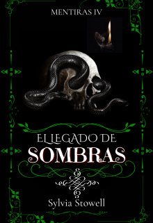 Mentiras I V: El legado de sombras