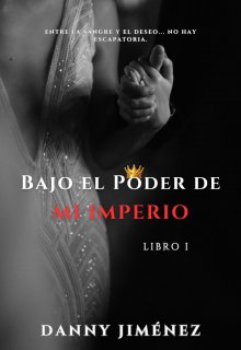 Bajo el Poder de mi Imperio