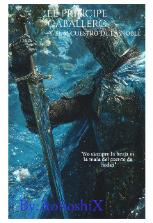 El Príncipe Caballero Y el secuestro de la noble