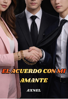 El acuerdo con mi amante