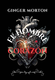 El hombre sin Corazón [cuento Ver°]