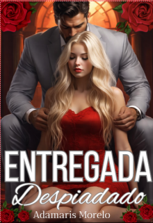Entregada Al Despiadado