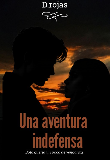 Una aventura indefensa 