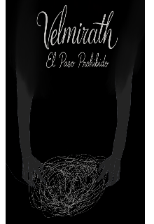 Velmirath: El Paso Prohibido 