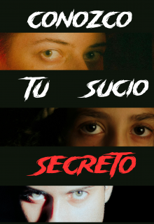 Conozco Tu Sucio Secreto