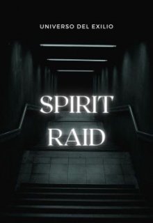 Spirit Raid: La legion de espiritus