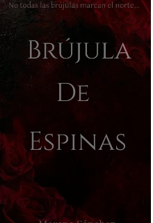 Brújula De Espinas 