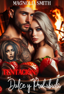 Tentación: Dulce y Prohibida.