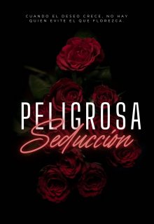Peligrosa Seducción
