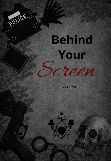 Behind Your Screen (detras de tu pantalla)