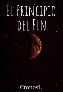 El Principio del Fin