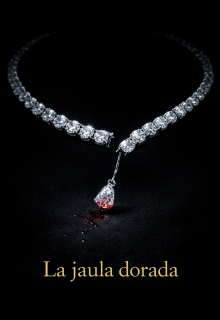 La jaula dorada