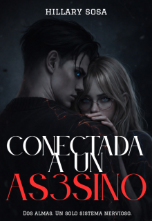 Conectada a un Asesino