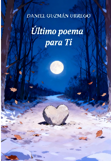 Último poema para ti