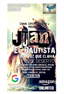 Juan el Bautista (una Voz que Clama en el Desierto)