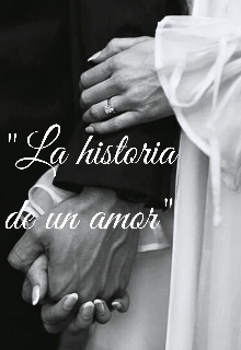 La historia de un amor