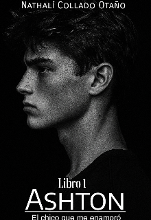 Ashton: El chico que me enamoró 