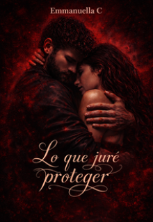 Lo que juré proteger