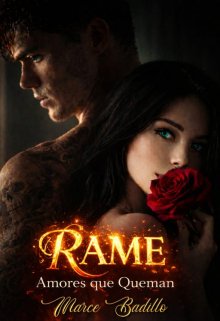 Rame: Amores que queman 
