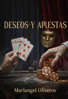 Deseos y Apuestas 