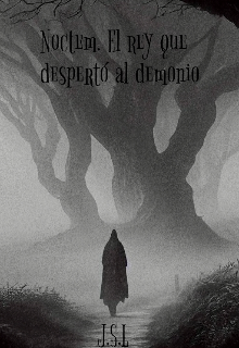 Noctem. El rey que despertó al demonio 