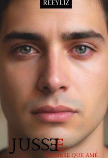 Jusse: el hombre que amé