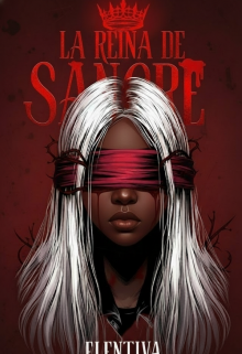 La Reina De Sangre