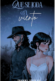 Que se joda el viento 