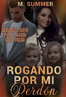 Rogando Por Mi Perdón