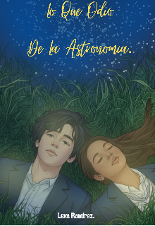 Lo Que Odio De la Astronomía. 