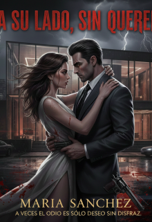 A Su Lado, Sin Querer