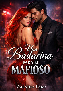 Una bailarina para el mafioso