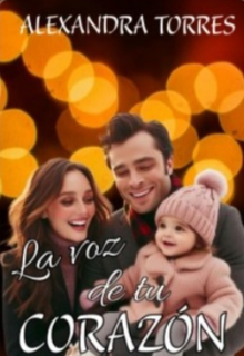 La voz de tu corazón. 