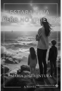 Estaba Viva, Pero No  Viviendo 