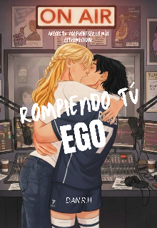 Rompiendo tú Ego.