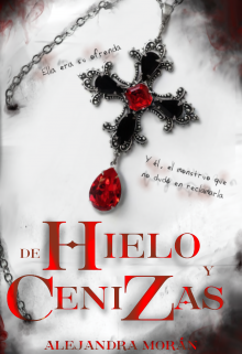 De Hielo y Cenizas
