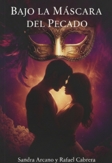 Bajo la Máscara del Pecado.
