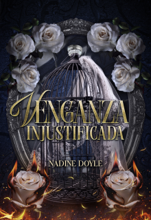 Venganza Injustificada