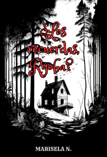 ¿los recuerdas, Ryoba?