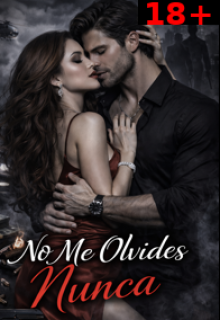 no me olvides nunca