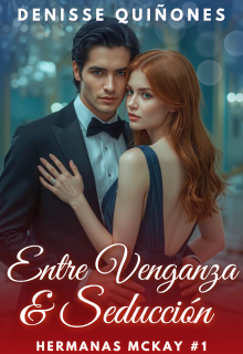 Entre Venganza & Seducción (#1)