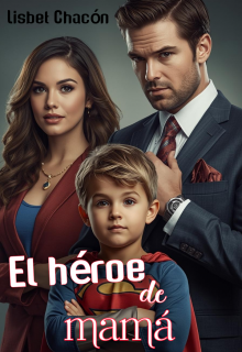 El héroe de mamá